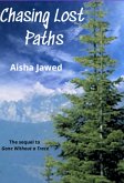 Chasing Lost Paths (eBook, ePUB) Chasing Lost Paths (eBook, ePUB)