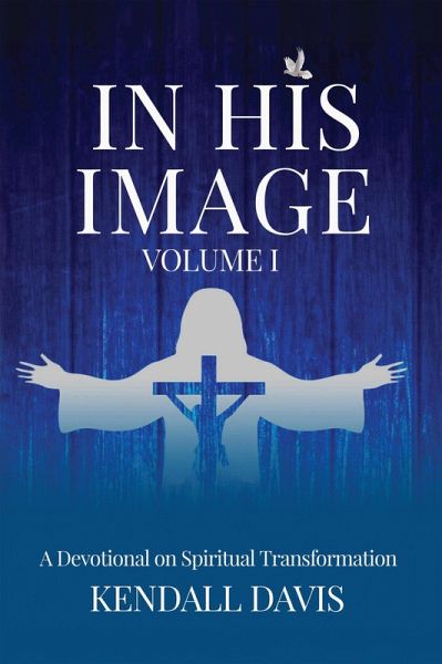 In His Image Devotional (eBook, ePUB)