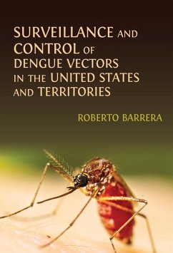 Cover Surveillance and Control of Dengue Vectors in the United States and Territories (eBook, ePUB)