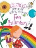 Eglenceli Sorular Ilginc Cevaplar - Fen Bilimleri Eglenceli Sorular Ilginc Cevaplar - Fen Bilimleri