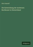 Die Entwicklung der modernen Buchkunst in Deutschland Die Entwicklung der modernen Buchkunst in Deutschland