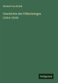 Geschichte des Völkerkrieges (1914-1919)