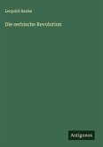 Die serbische Revolution Die serbische Revolution