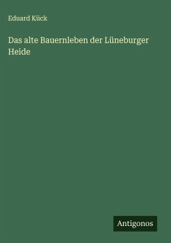 Cover Das alte Bauernleben der Lüneburger Heide