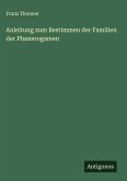 Anleitung zum Bestimmen der Familien der Phanerogamen