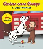 Il cane pompiere. Curioso come George