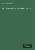 Die Verfassung des Deutschen Reichs