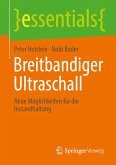 Breitbandiger Ultraschall Breitbandiger Ultraschall