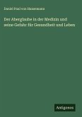 Der Aberglaube in der Medizin und seine Gefahr für Gesundheit und Leben