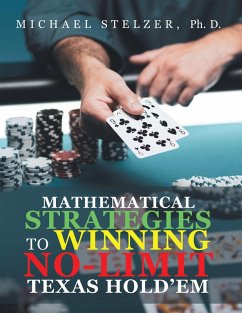 Cover MATHEMATICAL STRATEGIES TO WINNING NO-LIMIT TEXAS HOLD'EM (eBook, ePUB)