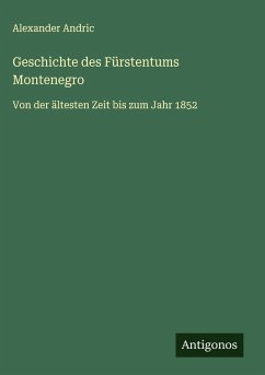 Cover Geschichte des Fürstentums Montenegro