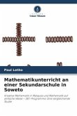 Mathematikunterricht an einer Sekundarschule in Soweto
