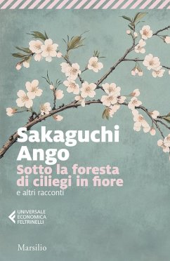 Sotto la foresta di ciliegi in fiore e altri racconti Cover Sotto la foresta di ciliegi in fiore e altri racconti