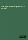 Pädagogische Psychologie für Schule und Haus