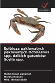 Epibioza p¿klowatych p¿klowatych Octolasmis spp. dzikich gatunków Scylla spp.