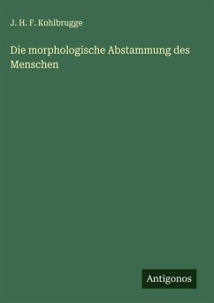 Cover Die morphologische Abstammung des Menschen
