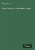 Benjamin Disraeli (Lord Beaconsfield) Benjamin Disraeli (Lord Beaconsfield)
