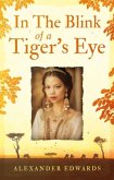 In The Blink of a Tiger's Eye
