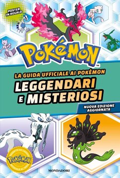 La guida ufficiale ai Pokémon leggendari e misteriosi - Whitehill, Simcha