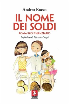 Cover Il nome dei soldi. Romanzo finanziario