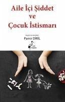 Aile Ici Siddet ve Cocuk Istismari - Diril, Pamir