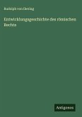 Entwicklungsgeschichte des römischen Rechts Entwicklungsgeschichte des römischen Rechts