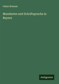 Mundarten und Schriftsprache in Bayern Cover Mundarten und Schriftsprache in Bayern