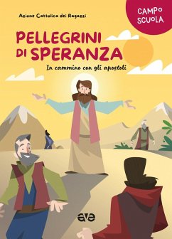 Cover Pellegrini di speranza. In cammino con gli apostoli. Campo scuola