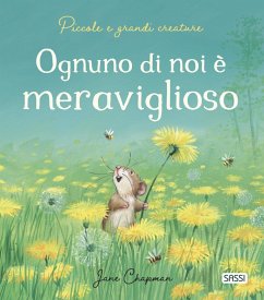 Cover Ognuno di noi è meraviglioso. Piccole e grandi creature