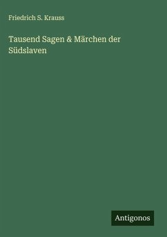 Cover Tausend Sagen & Märchen der Südslaven