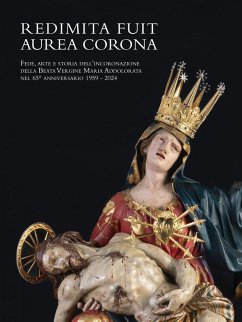 Cover Redimita Fuit Aurea Corona. Fede, arte e storia dell'incoronazione della Beata Vergine Maria Addolorata nel 65° anniversario 1959-2024