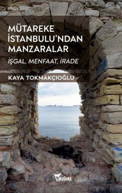 Mütareke Istanbulundan Manzaralar Cover Mütareke Istanbulundan Manzaralar