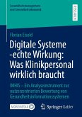 Digitale Systeme -echte Wirkung: Was Klinikpersonal wirklich braucht Digitale Systeme -echte Wirkung: Was Klinikpersonal wirklich braucht