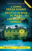 L' uomo senza sonno-Delitto in riva al mare-Luna rosso sangue