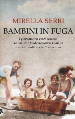 Cover Bambini in fuga. I giovanissimi ebrei braccati da nazisti e fondamentalisti islamici e gli eroi italiani che li salvarono