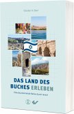 Das Land des Buches erleben Das Land des Buches erleben