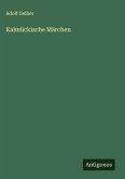 Kalmückische Märchen Kalmückische Märchen