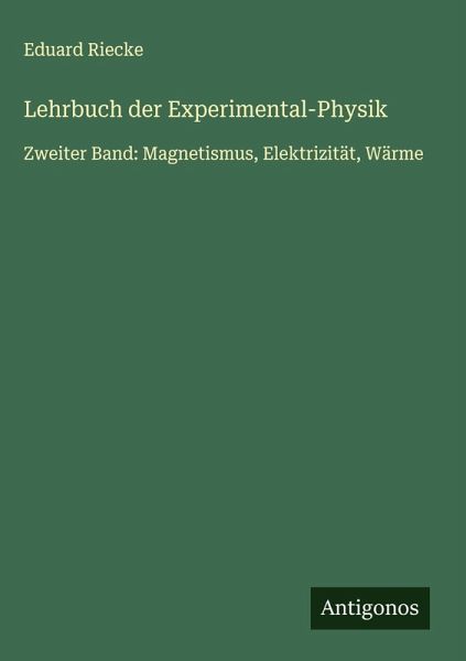 Lehrbuch der Experimental-Physik