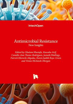 Antimicrobial Resistance - New Insights Antimicrobial Resistance - New Insights