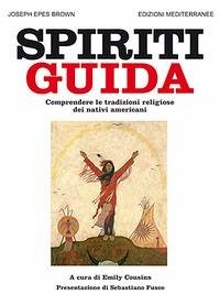 Cover Spiriti guida. Comprendere le tradizioni religiose dei nativi americani