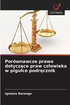 Cover Porównawcze prawo dotycz¿ce praw cz¿owieka w pigu¿ce podr¿cznik