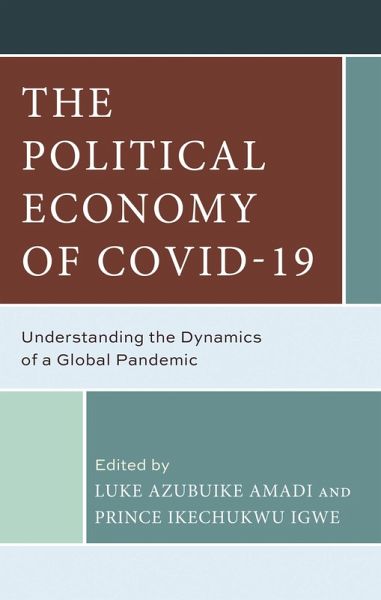 The Political Economy of COVID-19 (eBook, ePUB)