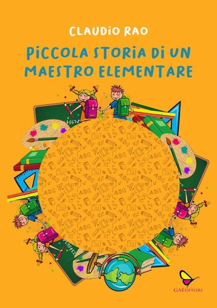 Piccola storia di un maestro elementare Piccola storia di un maestro elementare