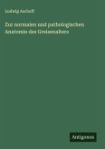 Zur normalen und pathologischen Anatomie des Greisenalters Zur normalen und pathologischen Anatomie des Greisenalters