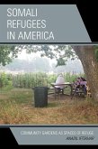 Somali Refugees in America (eBook, ePUB)