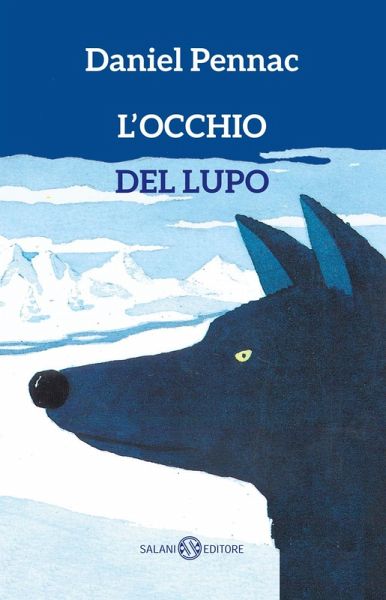 L' occhio del lupo L' occhio del lupo