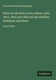 Reise um die Welt in den Jahren 1803, 1804, 1805 und 1806 auf den Schiffen Nadeshda und Newa Reise um die Welt in den Jahren 1803, 1804, 1805 und 1806 auf den Schiffen Nadeshda und Newa
