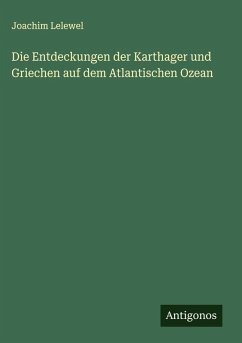 Cover Die Entdeckungen der Karthager und Griechen auf dem Atlantischen Ozean