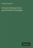 Deutsche Dichtung in ihren geschichtlichen Grundzügen