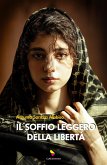 Il soffio leggero della libertà. Ziya, la ragazza dal velo invisibile
